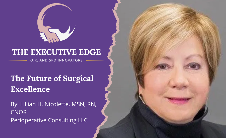 The Future of Surgical Excellence blog post by Lillian H. Nicollete.